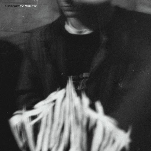 Suicidewave - Vv17chøu7 IV (2025) [Reissue]