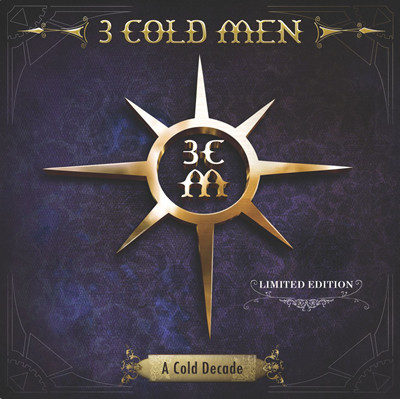 3 Cold Men - A Cold Decade (Limited Edition) (2012) [2CD]