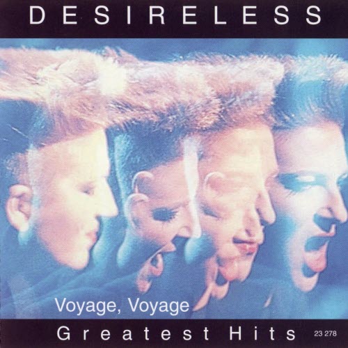 Desireless - Voyage, Voyage - Greatest Hits (2003)