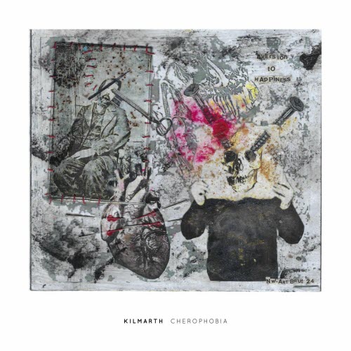 Kilmarth - Cherophobia (2025)