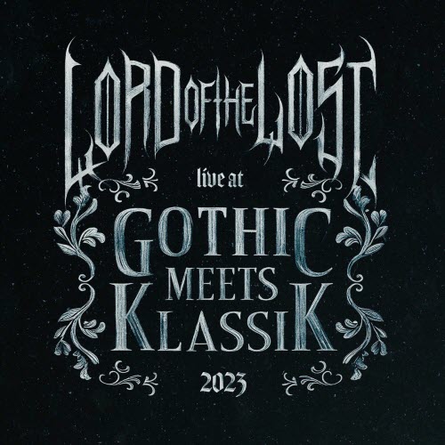 Lord Of The Lost - Live At Gothic Meets Klassik 2023 (2025)