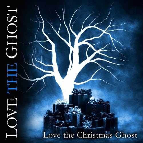 Love The Ghost - Love The Christmas Ghost (2025) [Single]