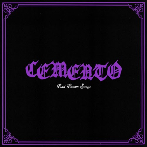 Cemento - Bad Dream Songs (2025)