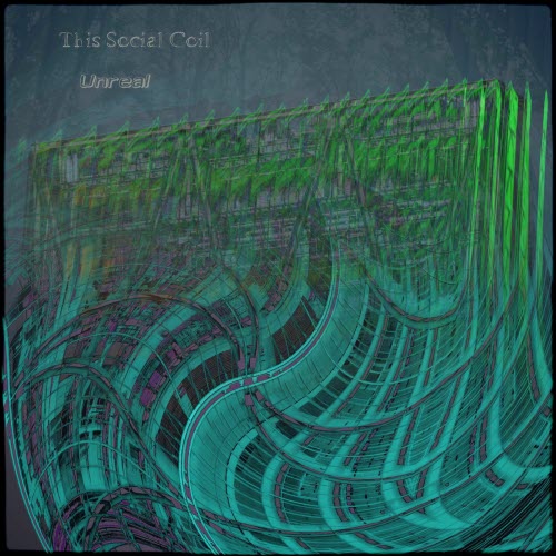 This Social Coil - Unreal (2025)