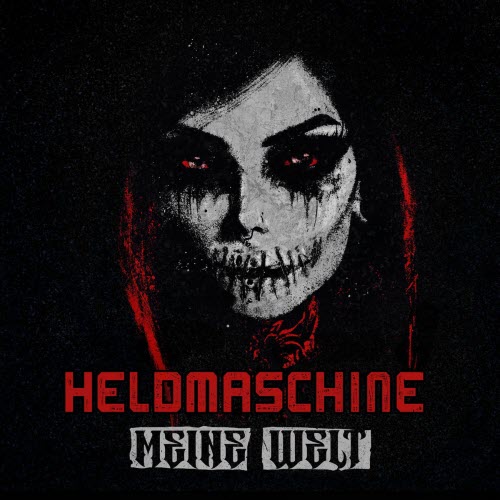 Heldmaschine - Meine Welt (2025) [Single]