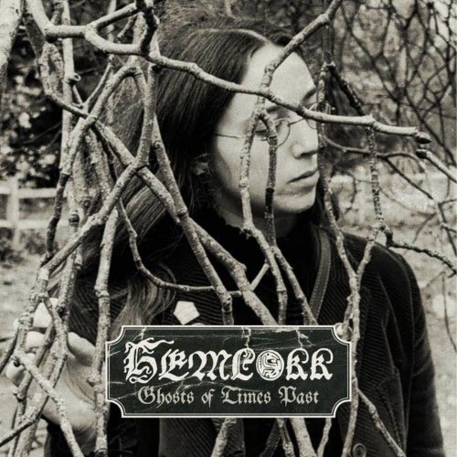 Hemlokk - Ghosts Of Times Past (2025) [Single]