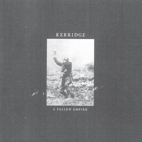 Samuel Kerridge - A Fallen Empire (2013)