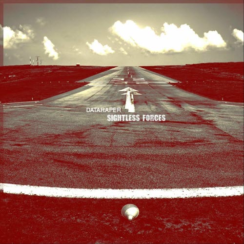 Dataraper - Sightless Forces (2025) [Reissue]