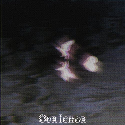 Our Ichor - Bullseyes On Glass (2025) [EP]