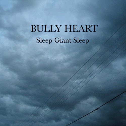 Sleep Giant Sleep - Bully Heart (2025) [Single]