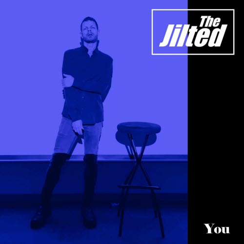 The Jilted - You (2025) [Single]