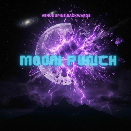 Venus Spins Backwards - Moon Punch (2025)