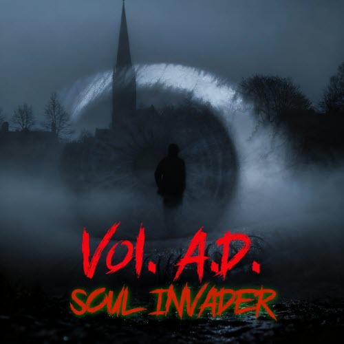 Vol. A.D. - Soul Invader (Nu Invasion 2025) (2025) [Single]