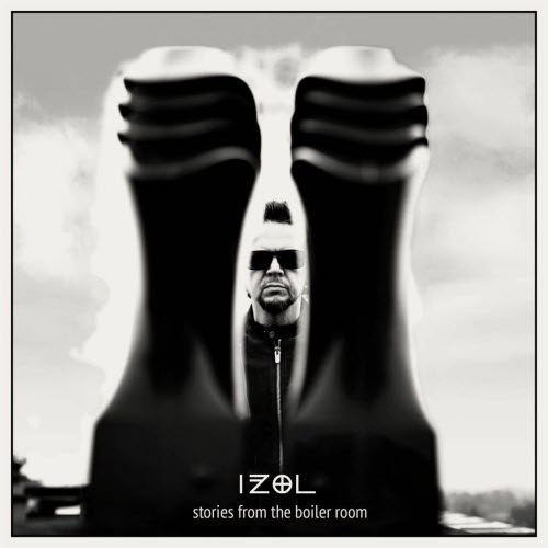 Iżol - Stories From The Boiler Room (2025)