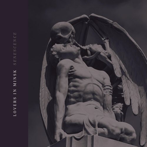 Lovers In Minsk - Senescence (2023)