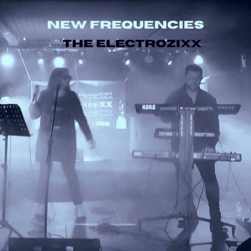The Electrozixx - New Frequencies (2025) [EP]