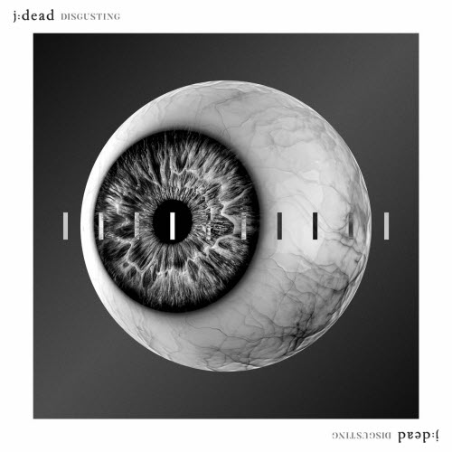 J:dead - Disgusting (2026) [Single]