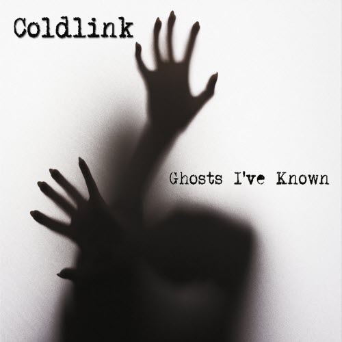Coldlink - Ghosts I've Known (2016)