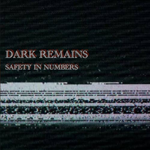 Dark Remains - Safety In Numbers (2026)