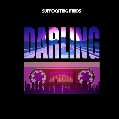 Suffocating Minds - Darling (2020) [Single]