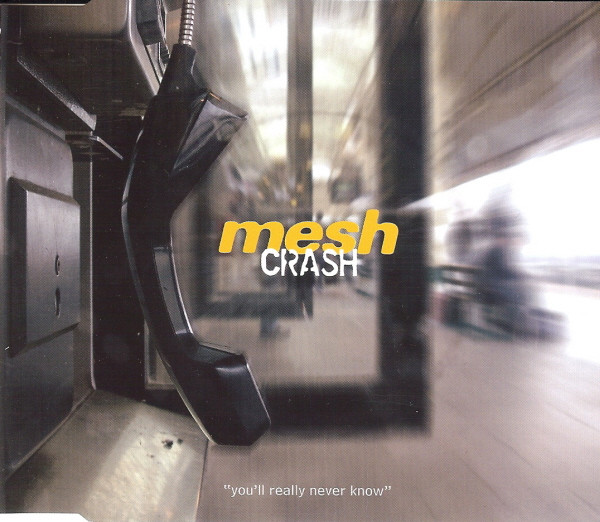 Mesh - Crash (2006) [EP]