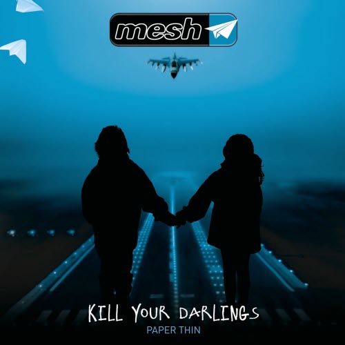 Mesh - Kill Your Darlings (2016) [EP]