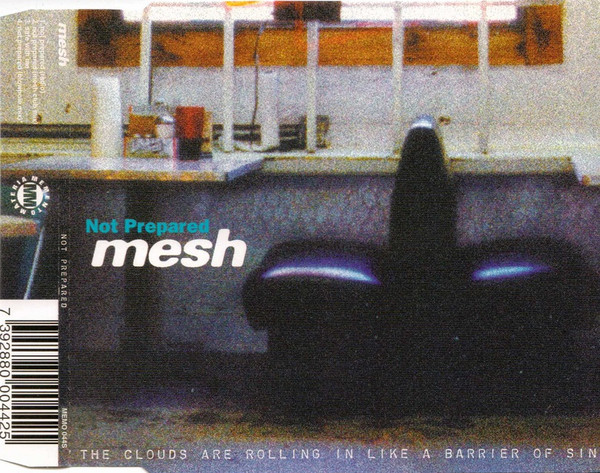 Mesh - Not Prepared (1999) [EP]