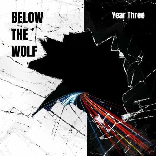 Below The Wolf - Year Three (2025)