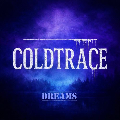 Coldtrace - Dreams (2026) [EP]