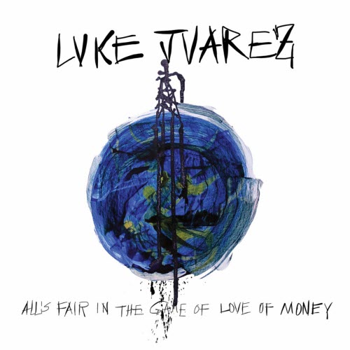 Lvke Jvarez - All's Fair In The Game Of Love Of Money (2025)