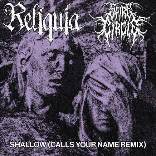 Reliquia - Shallow (Calls Your Name Remix) (2025) [Single]
