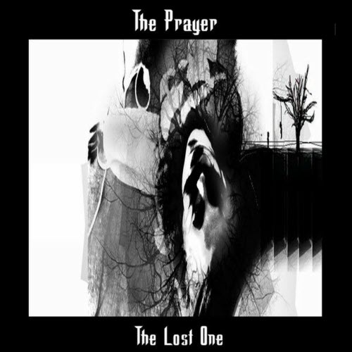 The Prayer - The Lost One (2023) [Remastered]