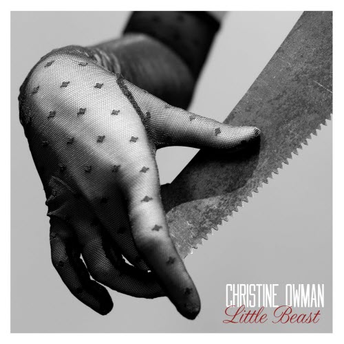 Christine Owman - Little Beast (2013)