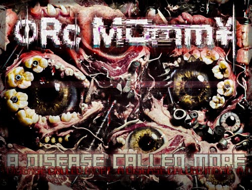 Orc Mommy - A Disease Called More (2025)
