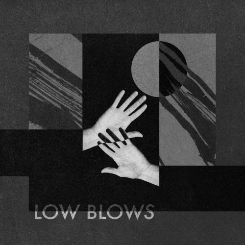 Low Blows - Low Blows (2026)