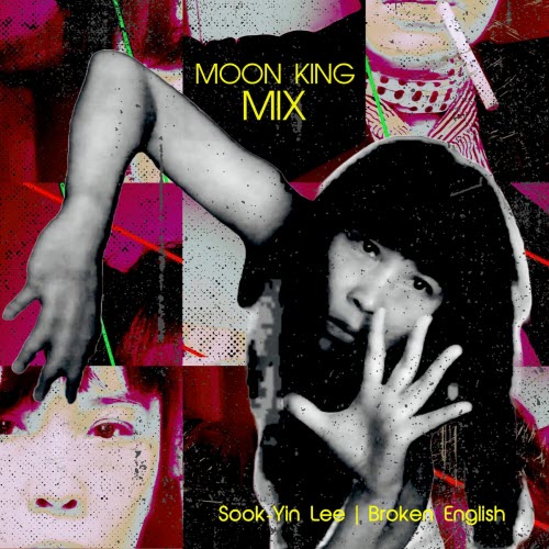 Sook-Yin Lee - Broken English (Moon King Mix) (2026) [Single]