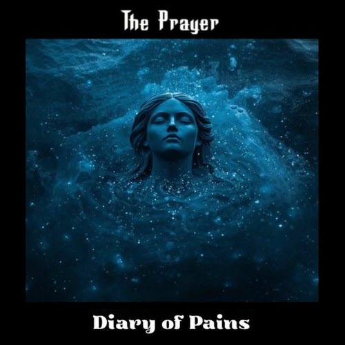 The Prayer - Diary Of Pains (2026)