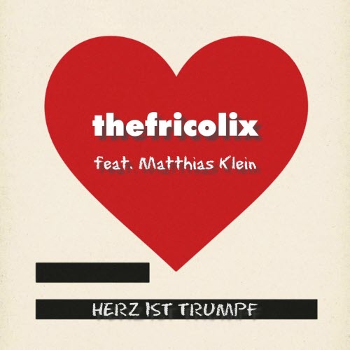 thefricolix - Herz Ist Trumpf (2026) [Single]