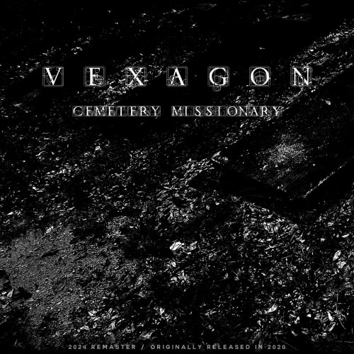 Vexagon - Cemetery Missionary (2024) [Single]