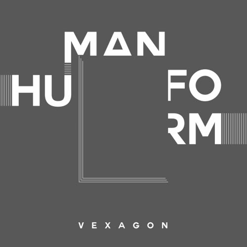 Vexagon - Human Form (2026) [Single]