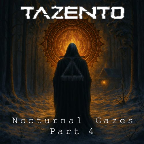 Tazento - Nocturnal Gazes Part 4 (2026) [EP]