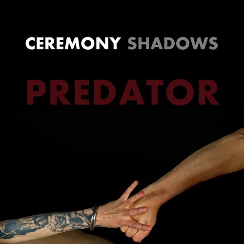 Ceremony Shadows - Predator (2026) [Single]