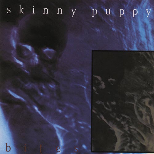 Skinny Puppy - Bites (1993) [Reissue]