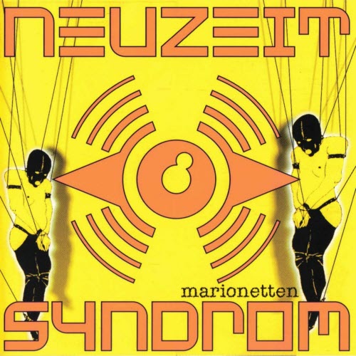 Neuzeit Syndrom - Marionetten (1997) [EP]