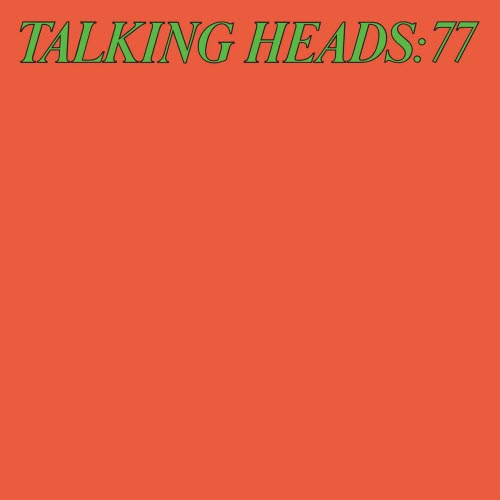 Talking Heads - Talking Heads: 77 (Super Deluxe Edition) (2024) [3CD Remastered]