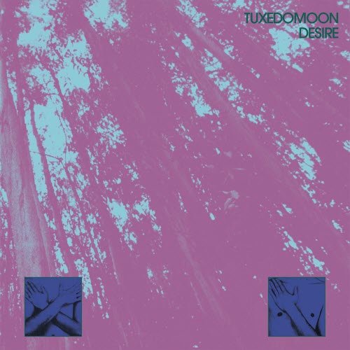 Tuxedomoon - Desire (45th Anniversary Edition) (2025) [2CD Remastered]
