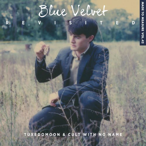 Tuxedomoon & Cult With No Name - Blue Velvet Revisited (2015)