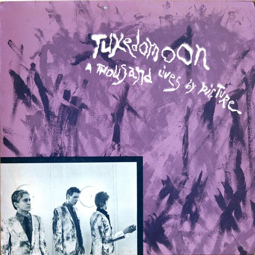Tuxedomoon - A Thousand Lives By Picture (1983)