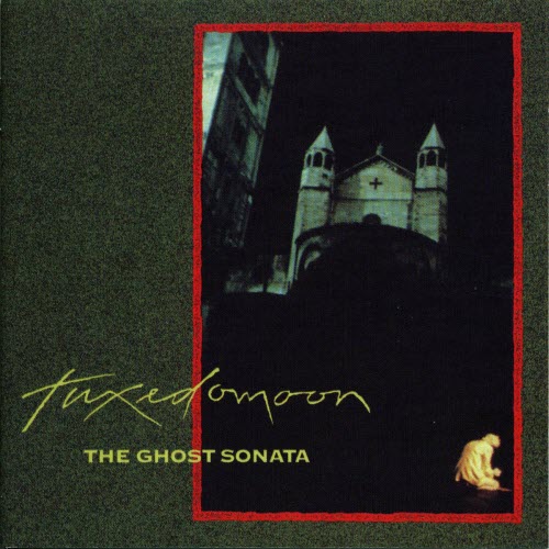 Tuxedomoon - The Ghost Sonata (1991)