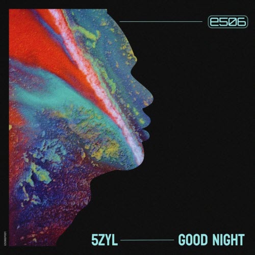 5zyl - Good Night (2023) [EP]